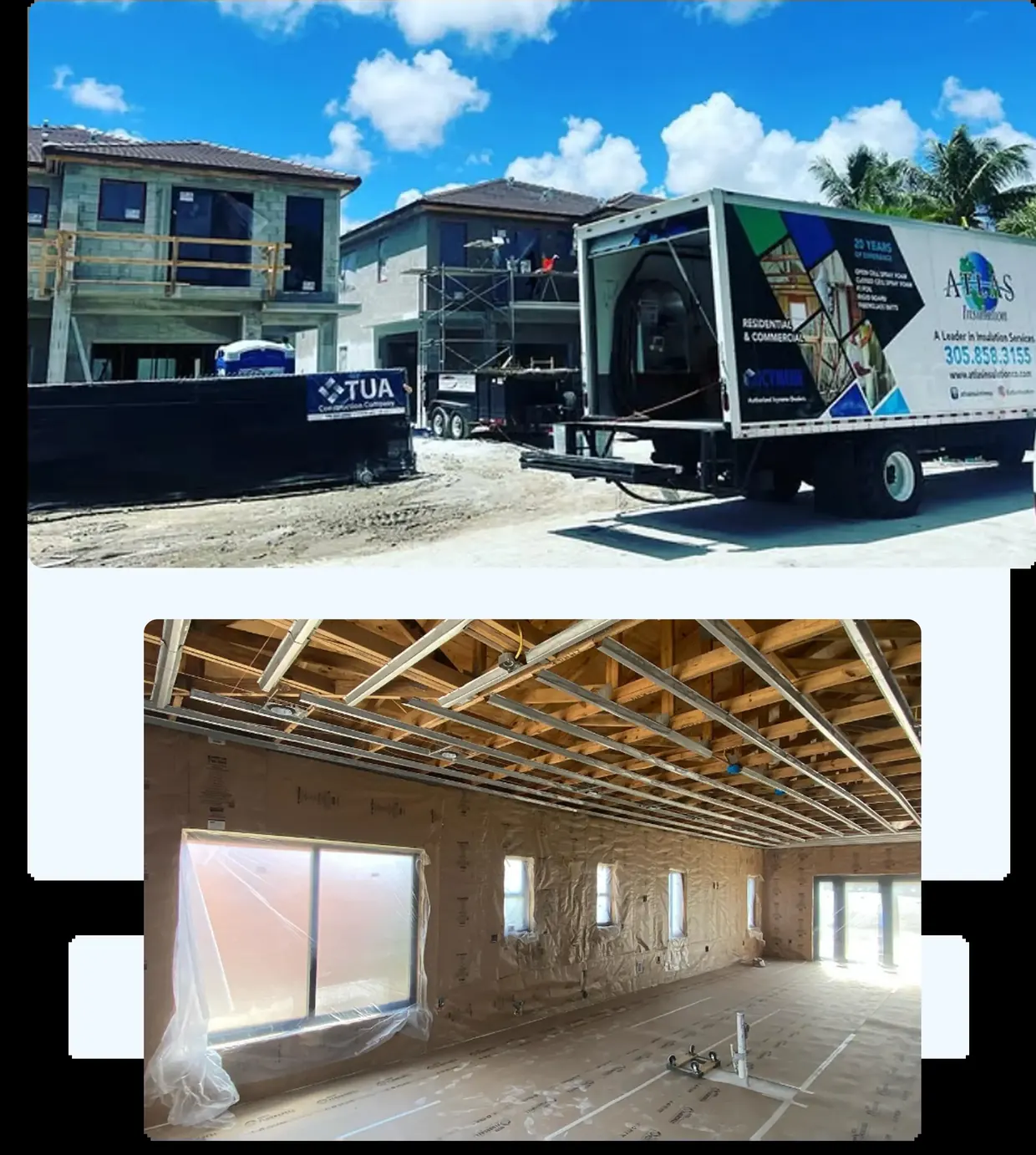 Two Atlas Insulation jobs: the company box truck parked at a two-storey block home under construction, and a finished interior with foil-faced insulation board taped across the walls beneath open roof trusses